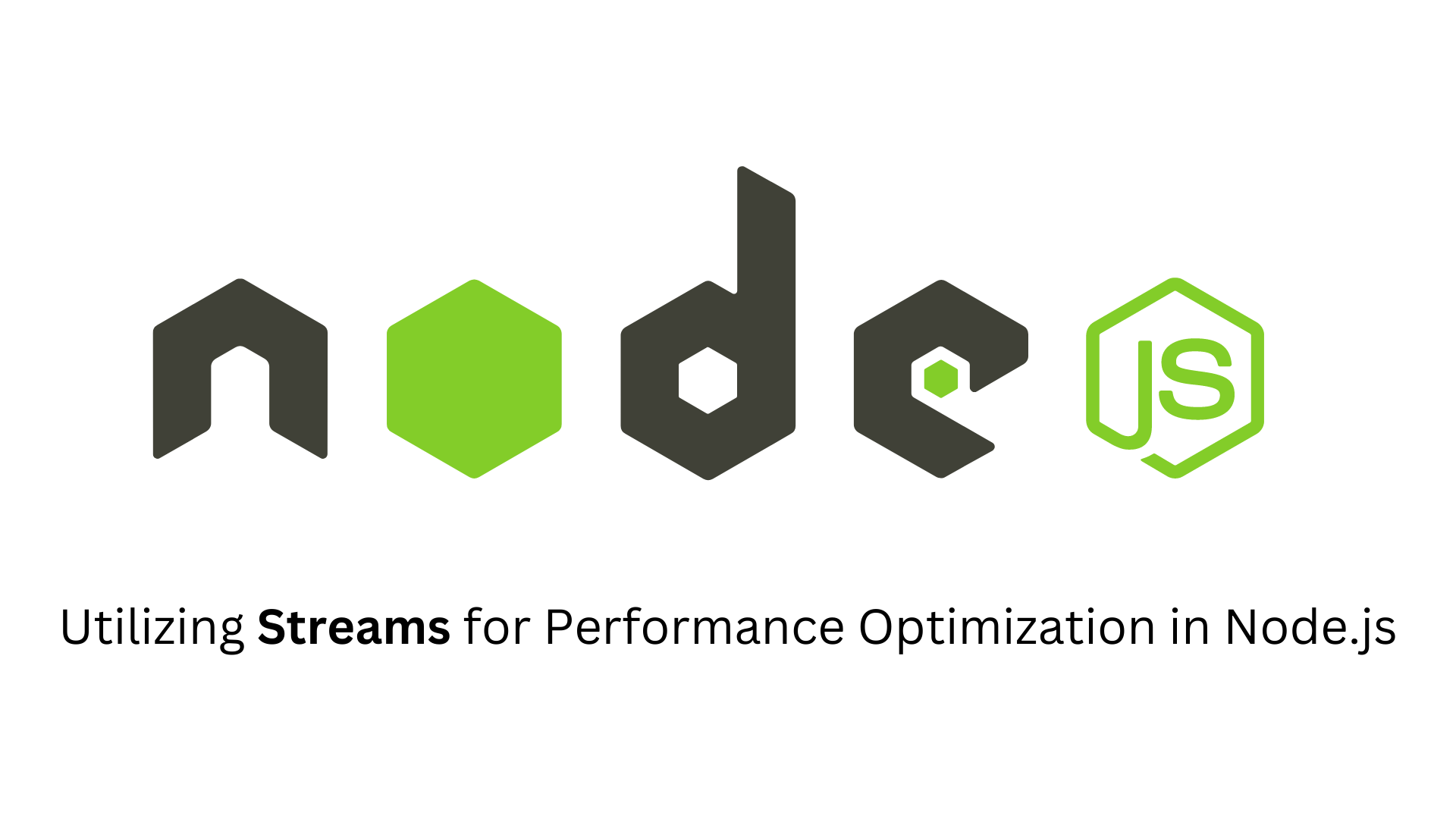 Utilizing Streams for Performance Optimization in Node.js